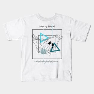 Money Hands version 9 Kids T-Shirt